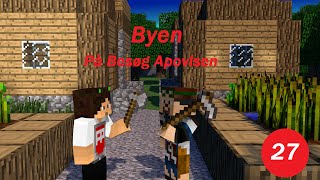 Minecraft Byen Del 27 På Besøg Apovlsen Ynglings Video Danish