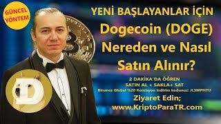 Dogecoin (DOGE) Nereden ve Nasıl Satın Alınır?