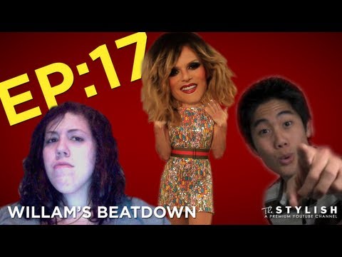 WILLAM’S BEATDOWN EP. 17