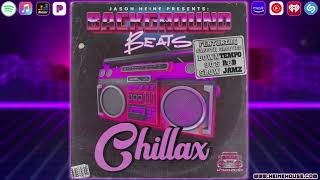 Background Beats: Chillax - Jason Heine (FULL ALBUM)