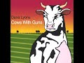 view Cows With Guns