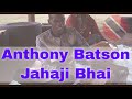 Anthony Batson - Jahaji Bhai (Chutney Soca)