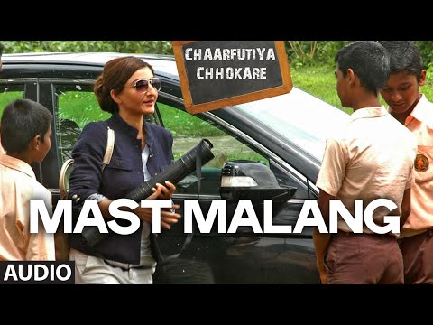 Exclusive: Mast Malang Full Audio Song | Chaarfutiya Chhokare | T-SERIES
