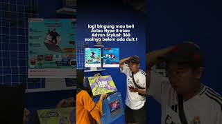 Mending Axioo Hype 5 Atau Advan Stylush 360 Ya