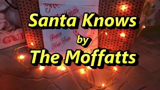 Watch Moffatts Santa Knows video