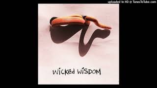 Watch Wicked Wisdom You Cant Handle video