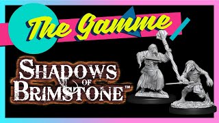 Shadow of Brimstone - The Gamme