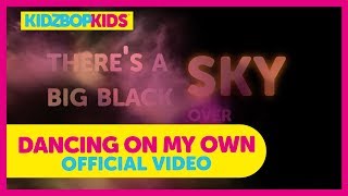 Watch Kidz Bop Kids Dancing On My Own video