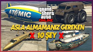 GTA ONLINE - ASLA ALMAMANIZ GEREKEN 10 ŞEY!