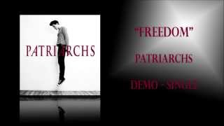 Watch Patriarchs Freedom video