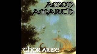 Watch Amon Amarth Thor Arise video