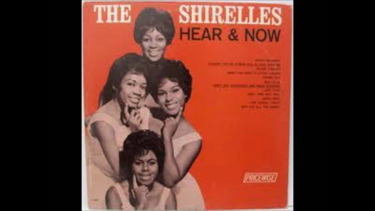 The Shirelles Sha La La The Shirelles Sha La La