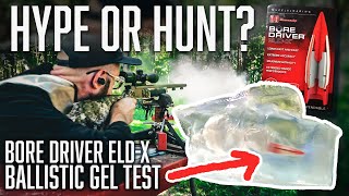 How Effective Are The Bore Driver Eld X Muzzleloader Bullets? 100-Yard Ballistic Gel Test
