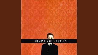 Watch House Of Heroes Nobody Loves No One video