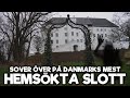 Övernattning på Danmarks Mest Hemsökta Slott - Dragsholms S...