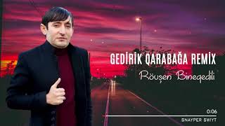 Rövşən Binəqədili - Gedirik Qarabağa Remix Version Official Video