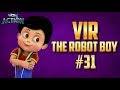 Vir: The Robot Boy | Hindi Cartoon Compilation For Kids | Compilation 31| WowKidz Action