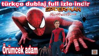 Örümcek Adam Tek Parça Türkçe Dublaj Full Izle