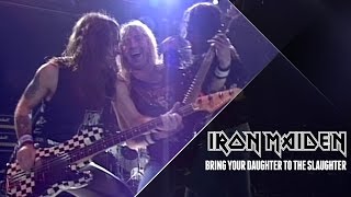 Iron Maiden - Bring Your Daughter To The Slaughter