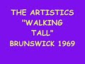 WALKING TALL-THE ARTISTICS {BRUNSWICK 1969}