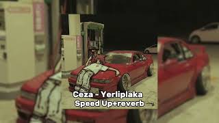 Ceza-Yerli Plaka Speed up+reverb