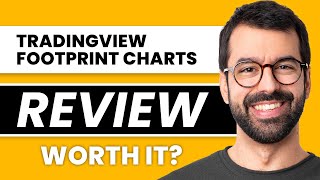 Tradingview Footprint Charts Review 2025 Worth It For Order Flow Traders?