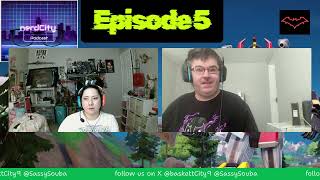 Nerdcity Episode 5