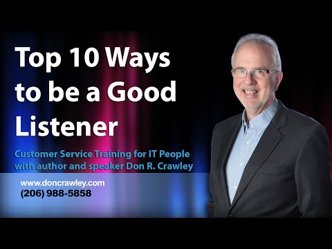 Top 10 Ways to be a Good Listener: Customer Service Training 101