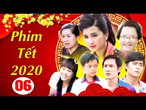 Tết Này Con Có Cha - Tập 6 | Phim Tết Việt Nam Mới Hay Nhất 2020