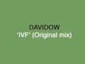 Davidow - IVF (Original Mix)
