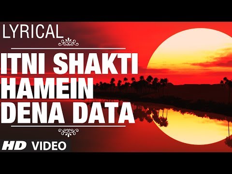 Itni Shakti Hamein Dena Data Full Video with Lyrics | Ankush...