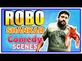 Robo Shankar Comedy Scenes | Velaikkaran | Velainu Vandhutta Vellaikaaran | Latest Tamil Comedy