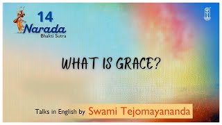 14 - Narada Bhakti Sutra | #SwamiTejomayananda | #NaradaBhaktiSutra | #Devotion