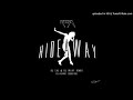 Hideaway (Dj Taj & Wavy Remix) feat. Zoobstool #TeamTaj @DjLilTaj @therealdjwavy @swagstarza