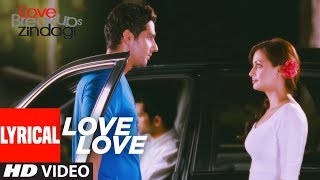Lyrical : Love Love Song |  Love Breakup Zindagi | Dia Mirza, Zayed Khan