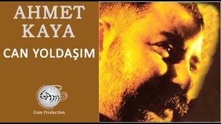 Can Yoldaşım (Ahmet Kaya)