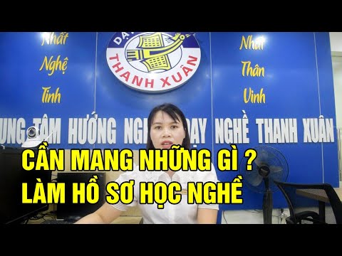 Cần mang những gì khi làm hồ sơ học nghề