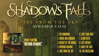 Watch Shadows Fall Nothing Remains video