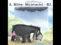 A. A. Milne: Micimackó (Hanglemez - B2)
