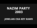 Jholiyan Cha Kay kaho/kawo - Nazim Party 2003 Noha