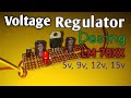 7805, 7812, 7809 voltage regulator design ll LM78XX IC