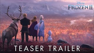 Disney's Frozen 2 | Teaser Trailer