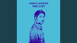 Watch Jamie Lawson The List video