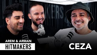 Ceza - Hitmakers Arem & Arman