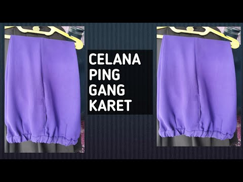 MEMBUAT/MENJAHIT CELANA  WANITA PINGGANG KARET