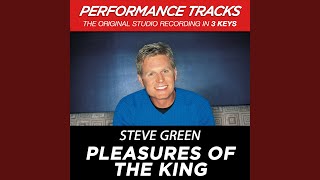 Watch Steve Green Pleasures Of The King video