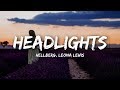 Hellberg, Leona Lewis Headlights (Lyrics) Hellberg, Leona Lewis Headlights (Lyrics)