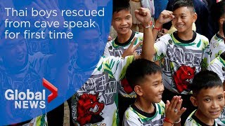 Thai boys rescued from cave speak for first time Thai boys rescued from cave speak for first time