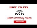 Windows 8.1 How to Fix wifi Limited Connectivity Problem!!!