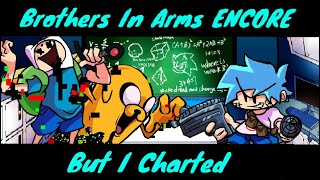 Fnf Brothers In Arms Encore But I Charted